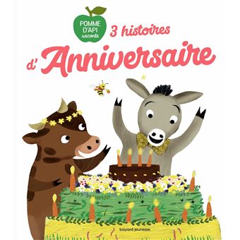 3 histoires d'anniversaire