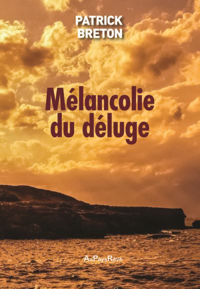 Mélancolie du déluge