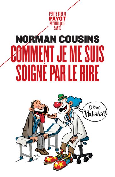 Comment je me suis soigné par le rire