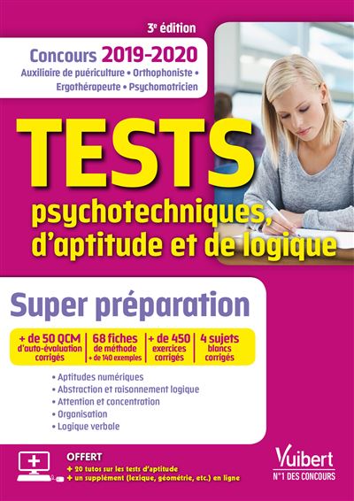 Tests psychotechniques, d’aptitude et de logique - Concours Auxiliaire de puériculture, orthophoniste, ergothérapeute et psychomotricien