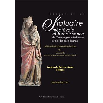 Corpus de la statuaire médiévale et Renaissance de Champagne méridionale et de l'Est de la France