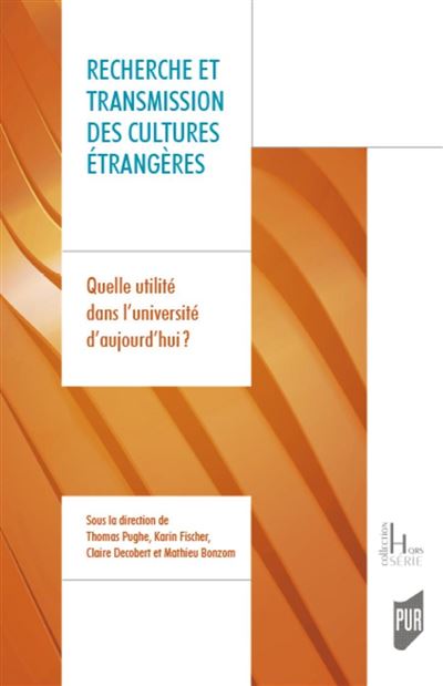 Recherche et transmission des cultures etrangeres