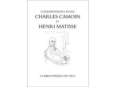 Correspondance entre Charles Camoin et Henri Matisse