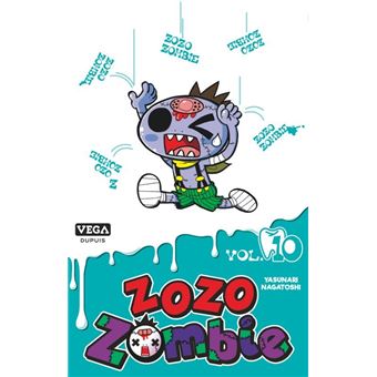 Zozo Zombie - Tome 10