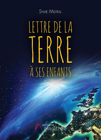 Lettre de la terre a ses enfants
