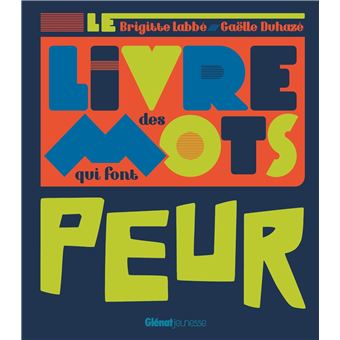 Le Livre des mots qui font peur