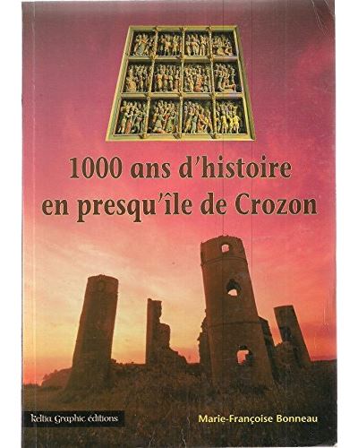 1000 ans d'histoire en presqu'ile de crozon