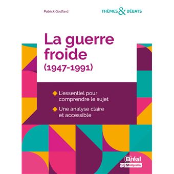 La guerre froide (1947-1991)