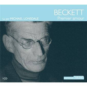 Premier Amour Texte Lu Cd Beckett Michael Lonsdale Livre Tous Les Livres A La Fnac