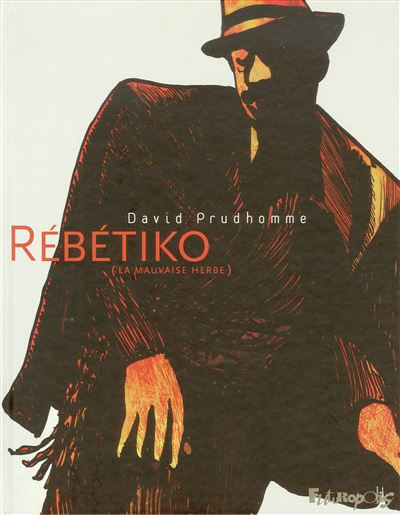 Rébétiko - David Prudhomme - cartonné