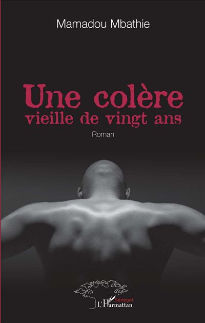 Une colère vieille de vingt ans