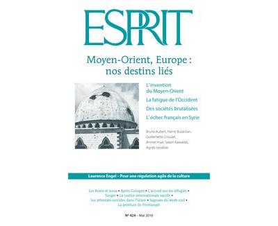 Esprit - Moyen-Orient, Europe : nos destins liés