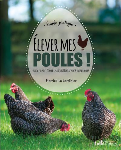 Elever des poules !