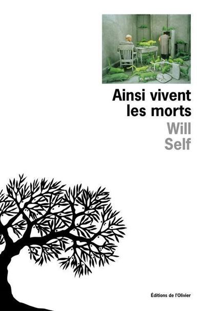 Ainsi vivent les morts - Will Self - broché