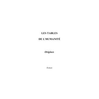 Les Tables de l'Humanité