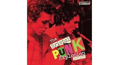 The Bristol Punk Explosion 1977-1979
