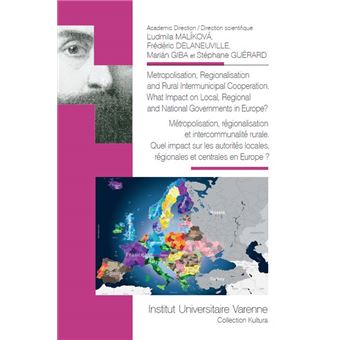 Metropolisation, regionalisation and rural intermunicipal cooperation (bilingue)