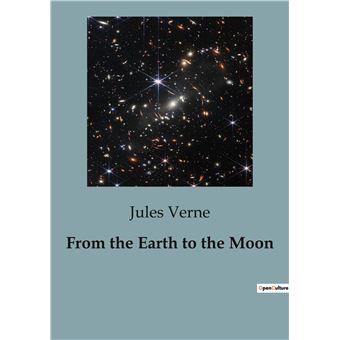 From the Earth to the Moon