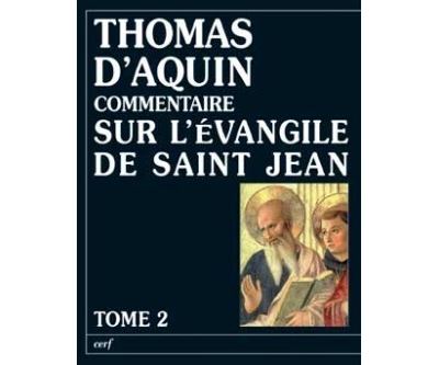 Commentaire sur l'Evangile de saint Jean - tome 2 La passion, la mort et la resurrection du christ