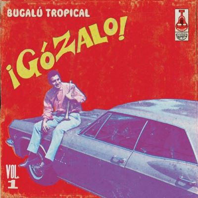 Gozalo! Bucalu Tropical  Vol.1