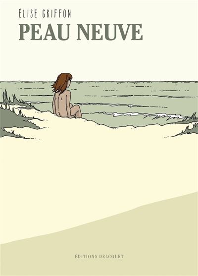 Peau Neuve - Elise Griffon - cartonné