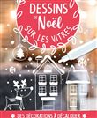 Dessins de noel sur les vitres
