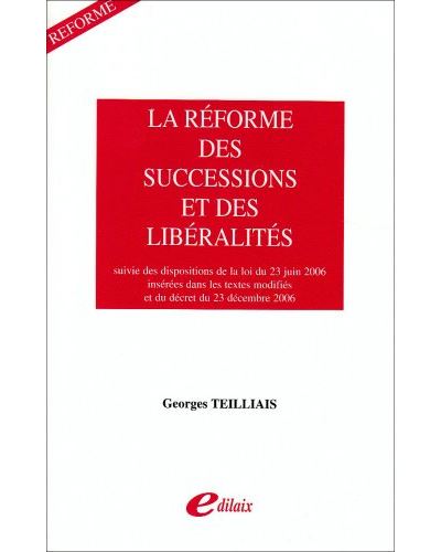 La réforme des successions et des libéralités