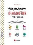 Un prénom de héros et d'héroïne