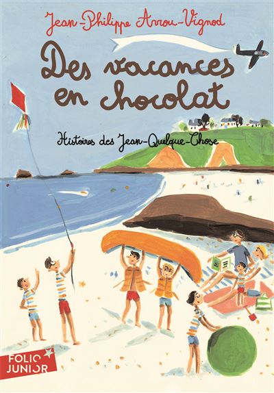 Des vacances en chocolat - Jean-Philippe Arrou-Vignod - Poche