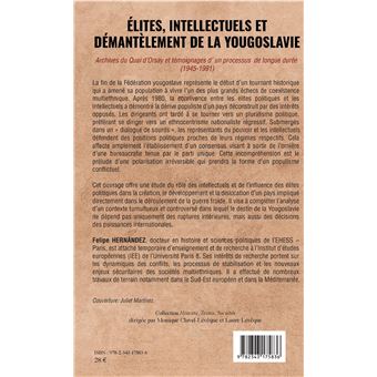Elites, intellectuels et démantèlement de la Yougoslavie