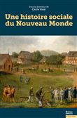 Une histoire sociale du Nouveau Monde