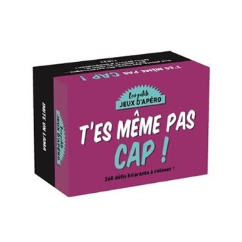 Les petits jeux d'apéro - T'es même pas cap !