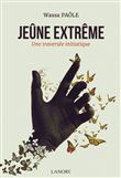 Le jeûne extrême