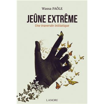 Le jeûne extrême