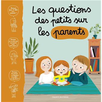 Les questions des petits sur les parents