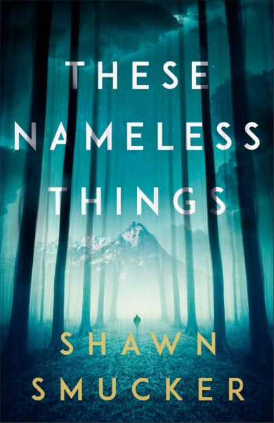 These Nameless Things