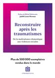Reconstruire après les traumatismes