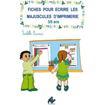 Fiches pour écrire les majuscules d'imprimerie, 5-6 ans