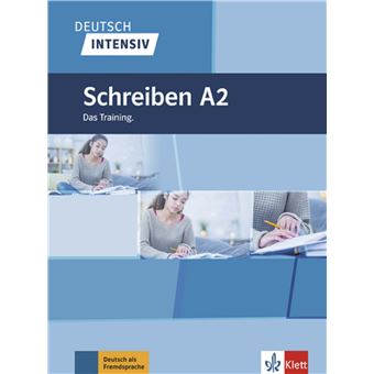 Deutsch Intensiv - Schreiben A2