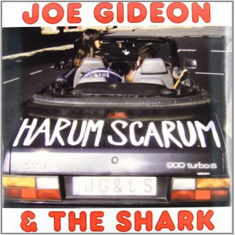 Joe Gideon & The Shark-Harum Scarum - 1