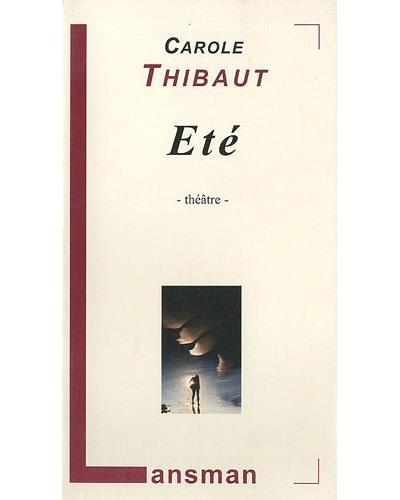 Eté - Carole Thibault - broché