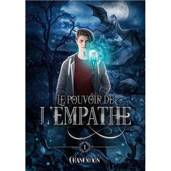 Le Pouvoir de l'Empathe, tome 1