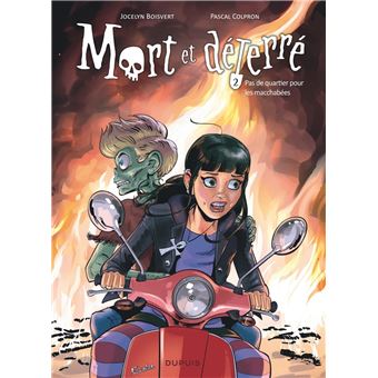 Mort et déterré - Pas de quartier pour les macchabées