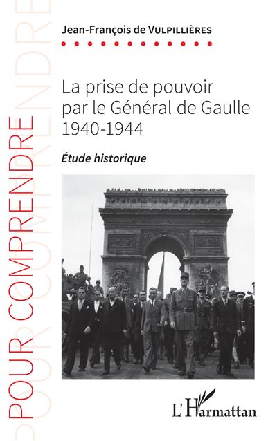 La prise de pouvoir par le Général de Gaulle - Jean-François De Vulpillières - broché
