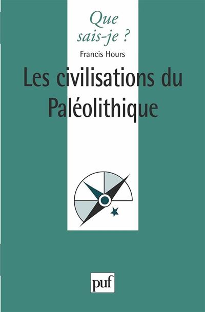 les Civilisations du paléolithique