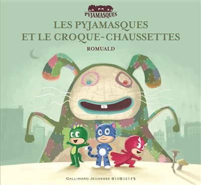 Les Pyjamasques et le Croque-Chaussettes