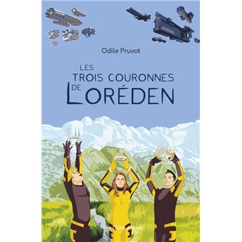 Les trois couronnes de Loréden