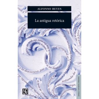 La antigua retórica - 1