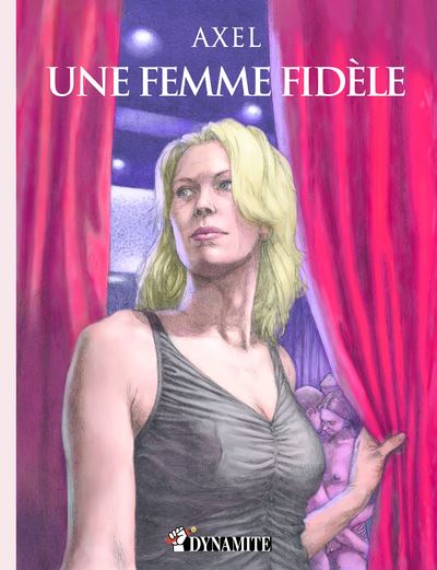 Une femme fidèle -  Axel - cartonné