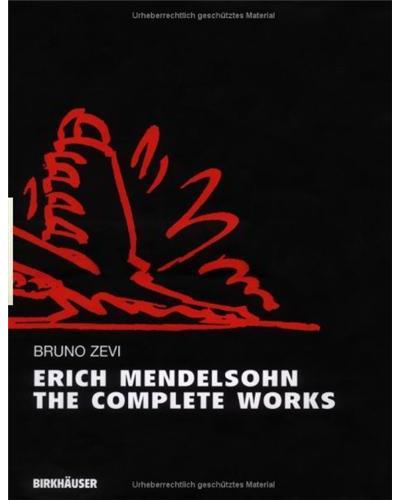 Erich mendelsohn the complete